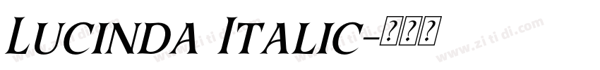 Lucinda Italic字体转换